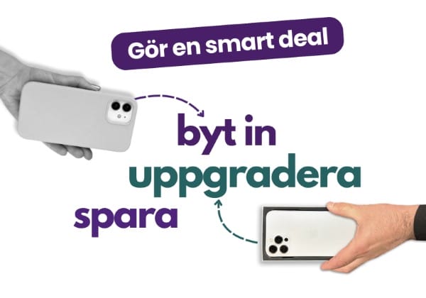Gör en smart deal
byt in uppgradera spara